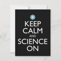 Keep Calm And Science On