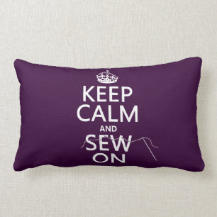 Keep Calm and Sew On (in all colours) Lumbar Cushion
