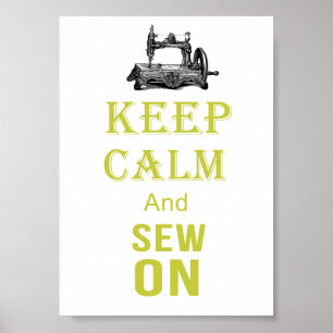 Keep Calm and sew On Poster