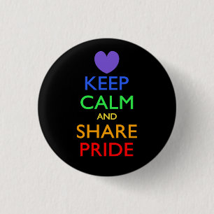 Keep Calm and Share Pride 3 Cm Round Badge