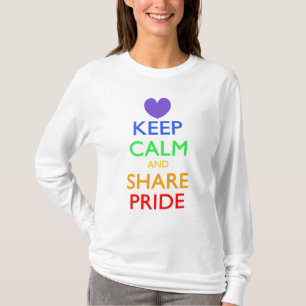 Keep Calm and Share Pride T-Shirt