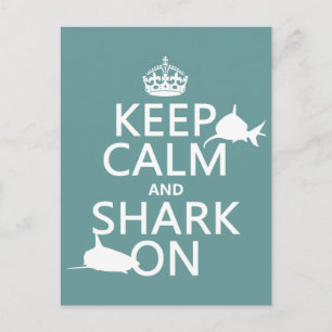 Keep Calm and Shark On (customisable colours) Postcard