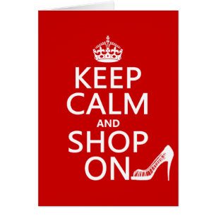 Keep Calm and Shop On - all colours