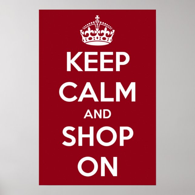 Keep Calm and Shop On Poster (Front)