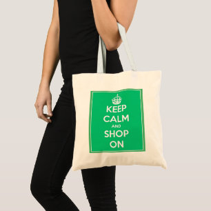 Keep Calm and Shop On Tote Bag