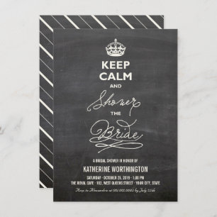 Keep Calm And Shower The Bride Funny Chalkboard Invitation