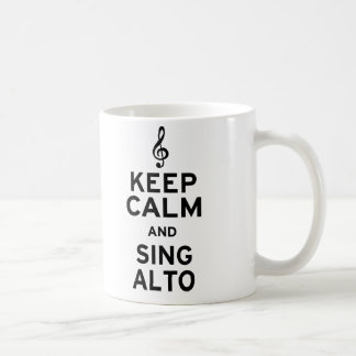 Keep Calm and Sing Alto Coffee Mug