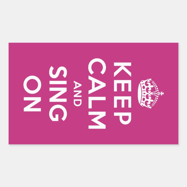 Keep Calm and Sing On Rectangular Sticker (Front)