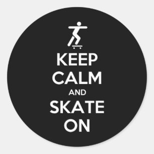 Keep Calm And Skate On Skateboard Skateboarding Ch Classic Round Sticker