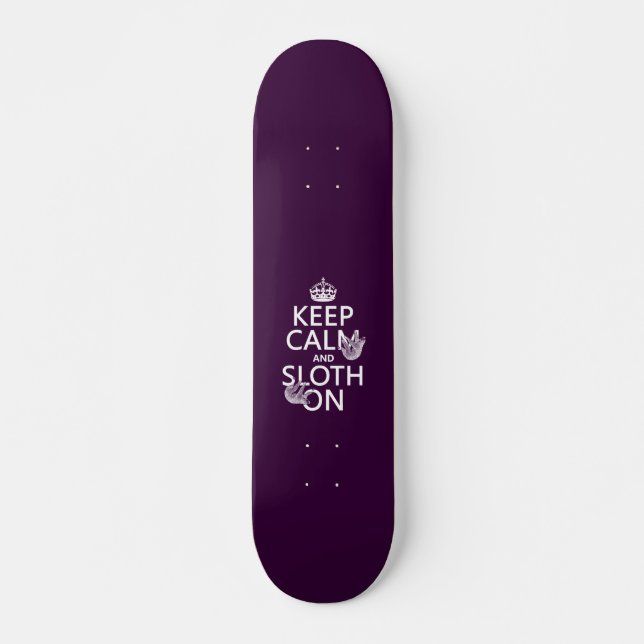 Keep Calm and Sloth On Skateboard (Front)