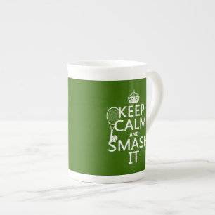 Keep Calm and Smash It (tennis)(any colour) Bone China Mug