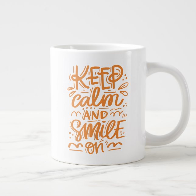 Keep Calm And Smile On Large Coffee Mug (Right)