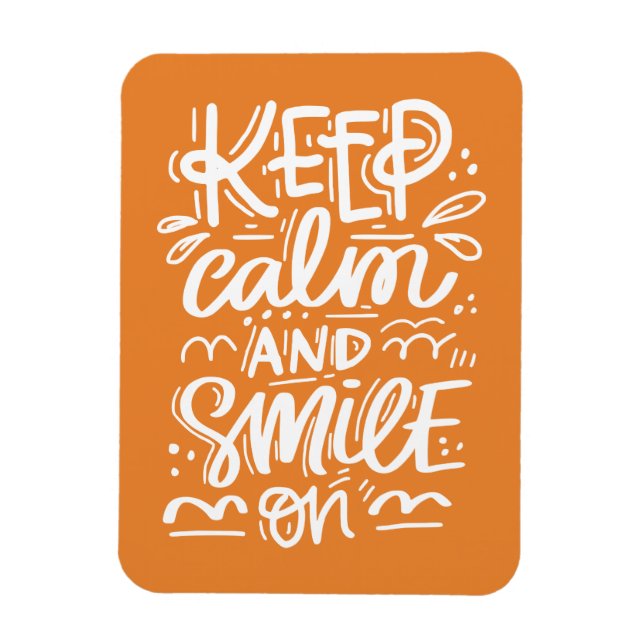 Keep Calm And Smile On Magnet (Vertical)