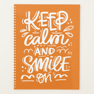 Keep Calm And Smile On Planner