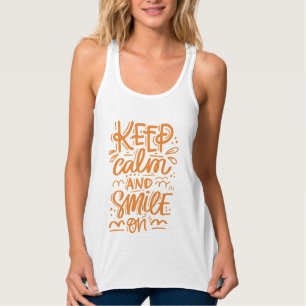 Keep Calm And Smile On Singlet