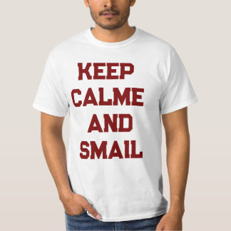 Keep calm and Smile T-Shirt