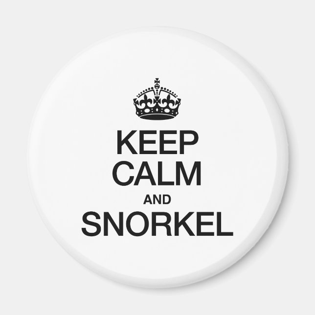 KEEP CALM AND SNORKEL MAGNET (Front)