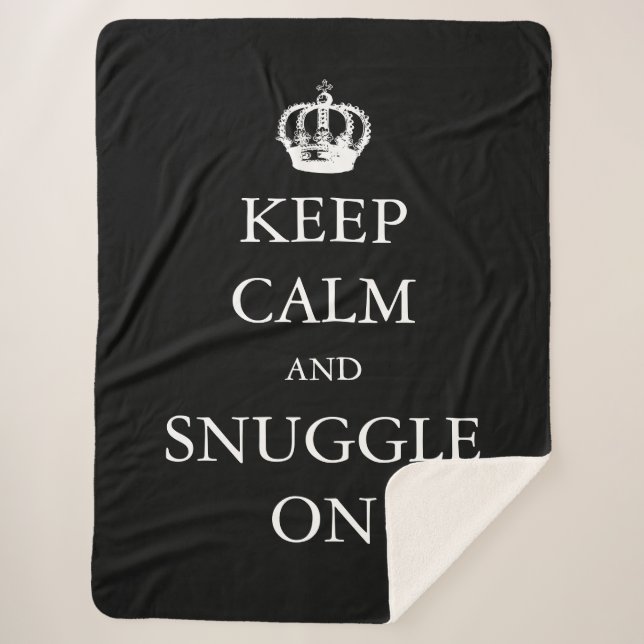 Keep Calm and Snuggle On | Create your Own Sherpa Blanket (Front)