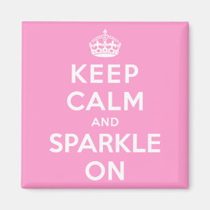 Keep Calm and Sparkle On Magnet