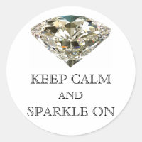 "KEEP CALM AND SPARKLE ON" Stickers