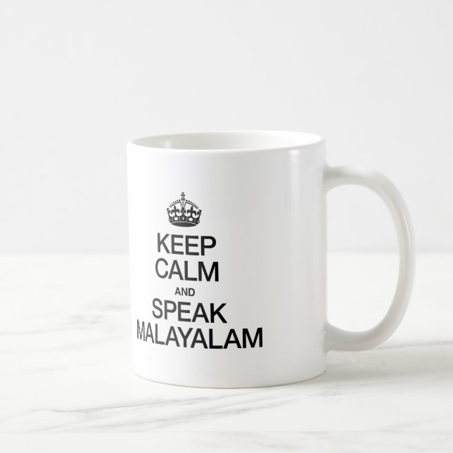 KEEP CALM AND SPEAK MALAYALAM COFFEE MUG (Right)