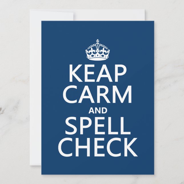 Keep Calm and Spell Check (with errors)(any colour Invitation (Front)