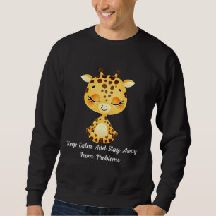 Keep Calm And Stay Away From Problems Animal Owl G Sweatshirt