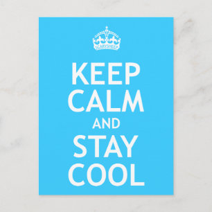Keep Calm and Stay Cool Postcard