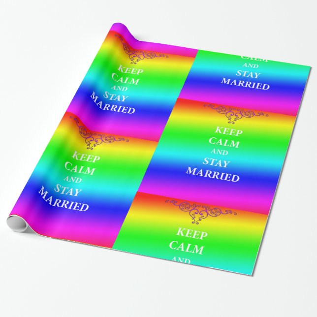 Keep calm and stay married Glossy Wrapping Wrapping Paper (Unrolled)