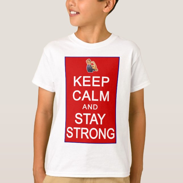 Keep Calm and Stay Strong Womens Rights T-Shirt (Front)