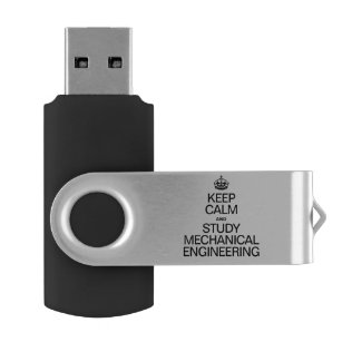 KEEP CALM AND STUDY MECHANICAL ENGINEERING USB FLASH DRIVE
