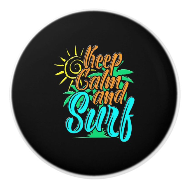 Keep Calm And Sulf Ceramic Knob (Front)