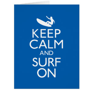 Keep Calm and Surf On