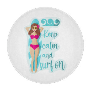 Keep calm and surf on brunette girl Card Cutting Board