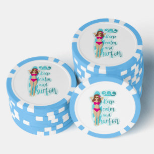 Keep calm and surf on brunette girl Card Poker Chips
