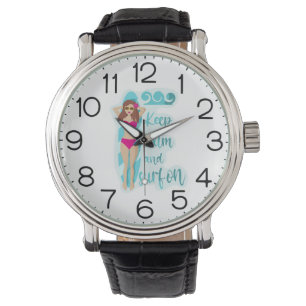 Keep calm and surf on brunette girl Card Watch