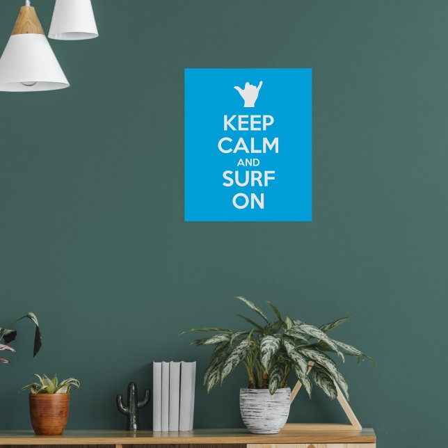 Keep Calm and Surf On Poster (Living Room 1)