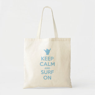 Keep Calm and Surf On Tote Bag