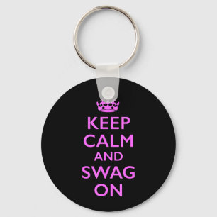 Keep Calm and Swag On Key Ring