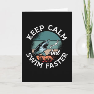 Keep Calm And Swim Faster Freediving Freediver Card