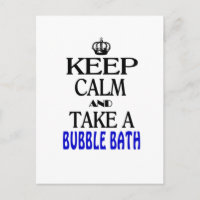 Keep Calm and Take a Bubble Bath