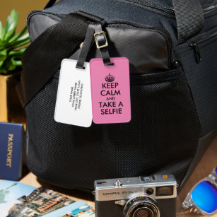 Keep calm and take a selfie funny travel tourist luggage tag