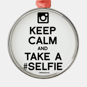 KEEP CALM AND TAKE A SELFIE METAL TREE DECORATION