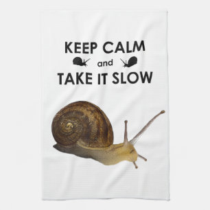 Keep Calm and Take it Slow Kitchen Towel