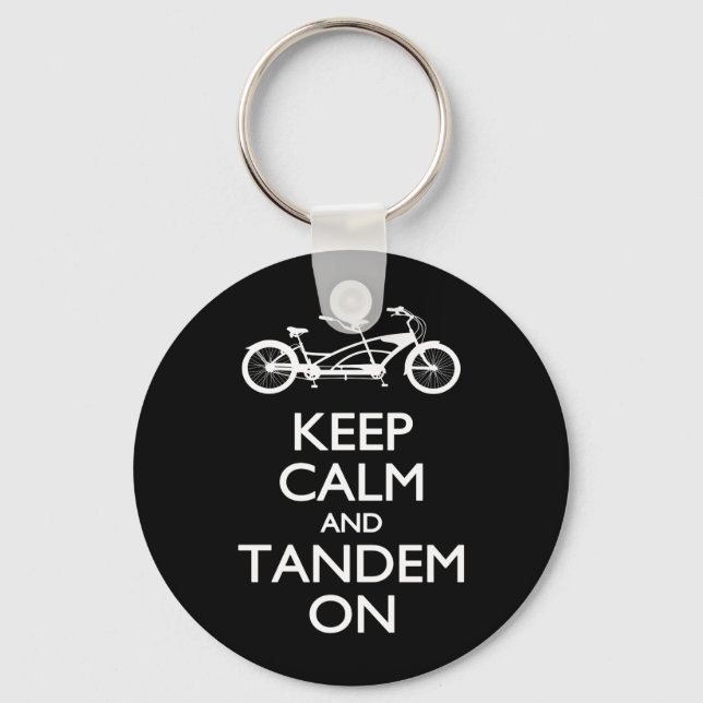 Keep Calm and Tandem On Key Ring (Front)