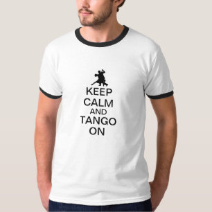 Keep Calm and Tango On T-Shirt