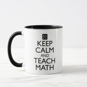 Keep Calm And Teach Math Mug