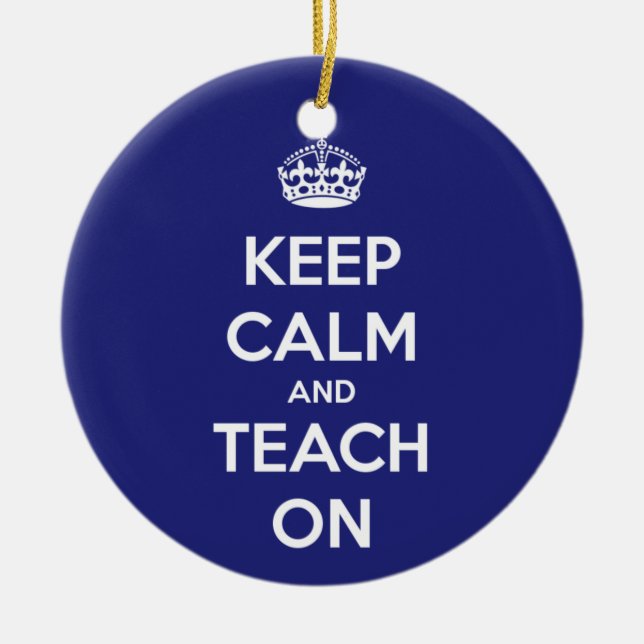 Keep Calm and Teach On Blue Ceramic Tree Decoration (Front)