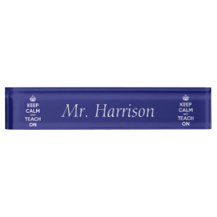Keep Calm and Teach On Blue Personalised Nameplate