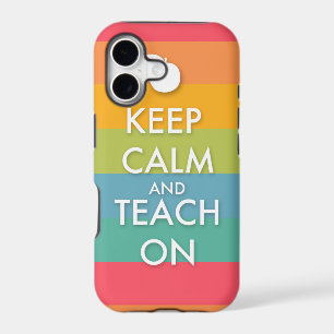 Keep Calm and Teach On - Colourful Stripes